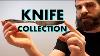 Insane Knife Collection Must See