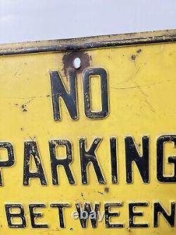 Vintage 1950's Heavy Steel No Parking Between Signs Raised Letters -A MUST SEE