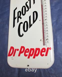 Vintage Dr PEPPER Thermometer FROSTY COLD Soda Sign Non Porcelain TinMUST SEE