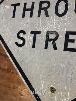Vintage Rare Crazed NOT A THROUGH STREET Metal Street Sign Cool! Must See